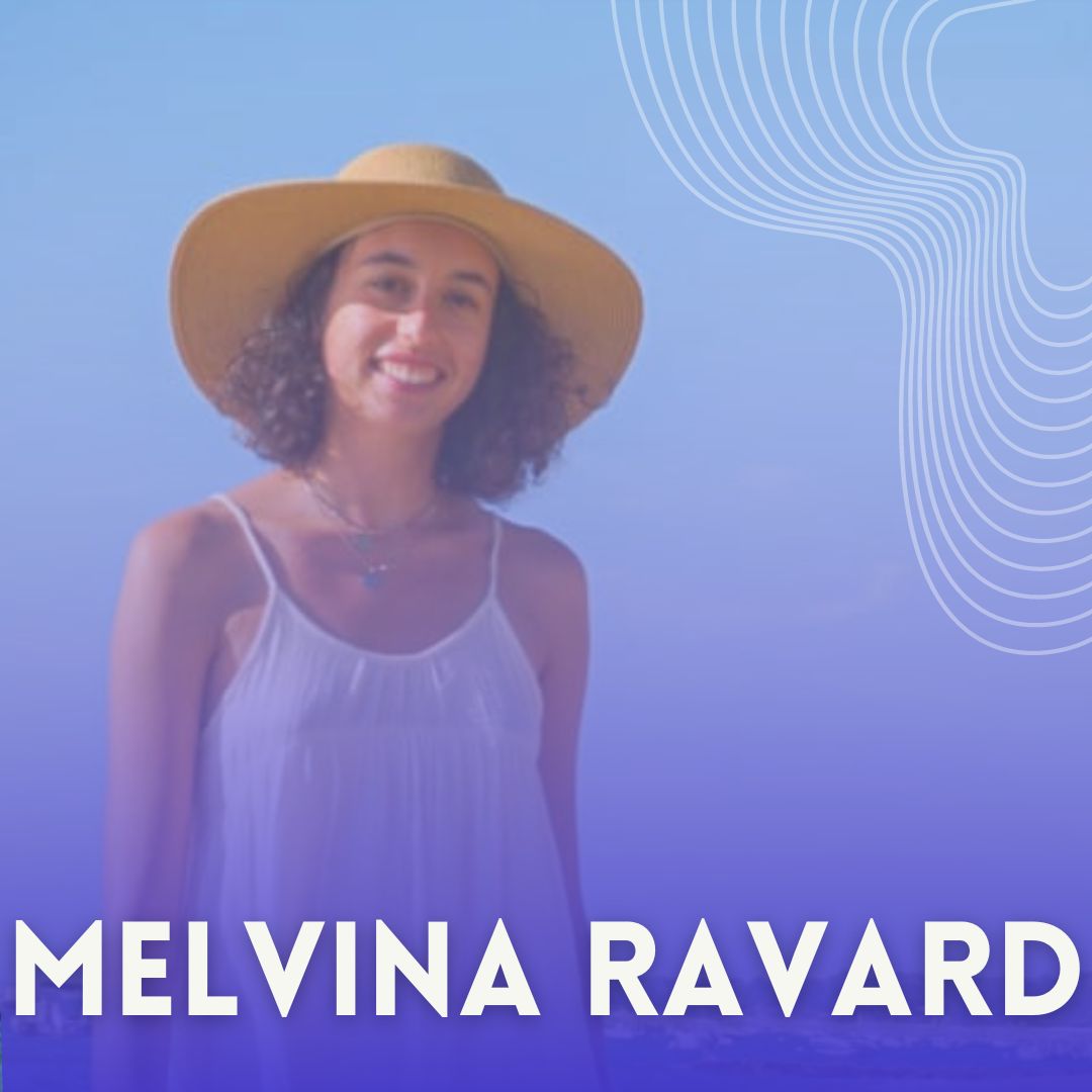 4ème intervenant : Melvina Ravard
